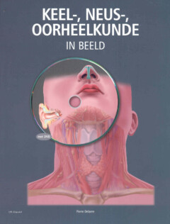 Book cover for the book Keel-, neus-, oorheelkunde in beeld