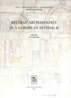 Book cover for the book Belgian Archaeology in a European Setting. Volume 2