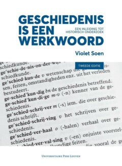 Book cover for the book Geschiedenis is een werkwoord – tweede editie