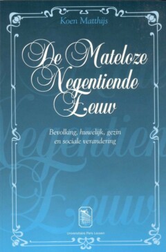Book cover for the book De mateloze negentiende eeuw