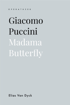 Book cover for the book Giacomo Puccini. Madama Butterfly