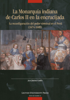Book cover for La Monarquía indiana de Carlos II en la encrujiada