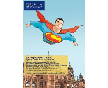 Illustration of superman flying above the University of Glasgow building with event details overlaid. Prominent colors: red, blue, yellow.