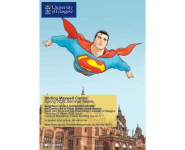 Illustration of superman flying above the University of Glasgow building with event details overlaid. Prominent colors: red, blue, yellow.