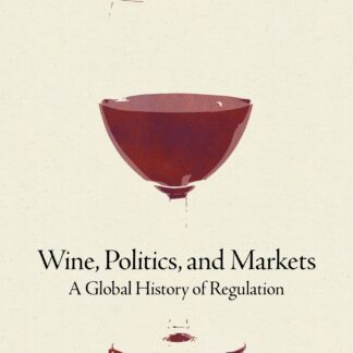 Wine, Politics, and Markets (Paperback)