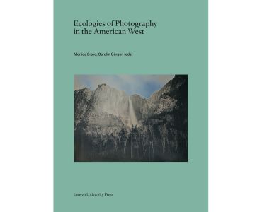 book cover Ecologies of Photography in the American West