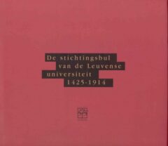 Book cover for the book De Stichtingsbul van de Leuvense universiteit, 1425-1914