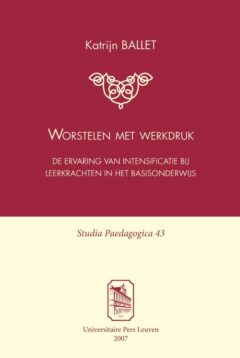 Book cover for the book Worstelen met werkdruk