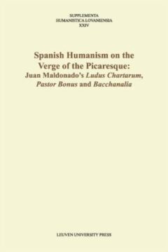 Book cover for the book Spanish Humanism on the Verge of the Picaresque