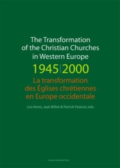Book cover for the book The Transformation of the Christian Churches in Western Europe (1945-2000) / La transformation des églises chrétiennes en Europe occidentale
