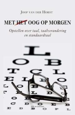 Book cover for the book Met (het) oog op morgen