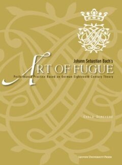 Book cover for the book Johann Sebastian Bach’s Art of Fugue