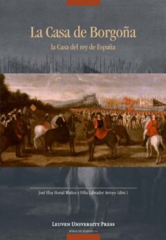 Book cover for the book La Casa de Borgoña: la Casa del rey de España