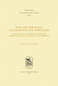 Book cover for the book Neo-Latin Philology: Old Tradition, New Approaches