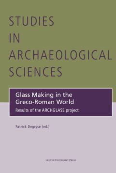 Book cover for the book Glass Making in the Greco-Roman World