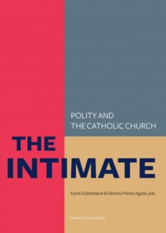 Book cover for the book The Intimate: Polity and the Catholic Church
