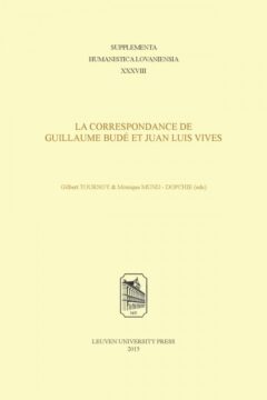 Book cover for the book La correspondance de Guillaume Budé et Juan Luis Vives