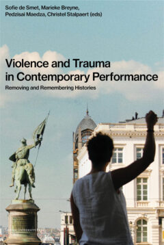 Book cover for the book Violence and Trauma in Contemporary Performance