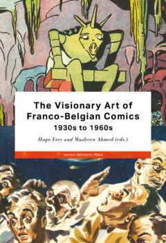 Book cover for the book The Visionary Art of Franco-Belgian Comics, 1930s to 1960s