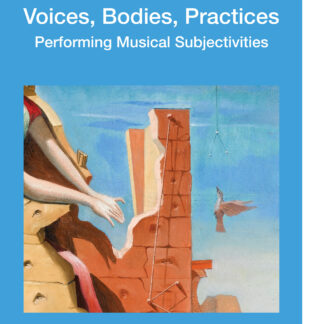 Voices, Bodies, Practices (Ebook)
