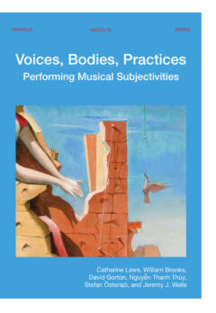 Book cover for the book Voices, Bodies, Practices
