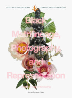 Book cover for the book Black Matrilineage, Photography, and Representation