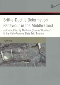 Book cover for the book Brittle-Ductile Deformation Behaviour in the Middle Crust, as exemplified by Mullions (Former “Boudins”) in the High-Ardenne Slate Belt Belgium