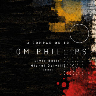 A Companion to Tom Phillips (Ebook)
