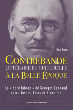 Book cover for the book Contrebande littéraire et culturelle à la Belle Époque