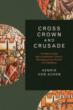 Book cover for the book Cross, Crown and Crusade