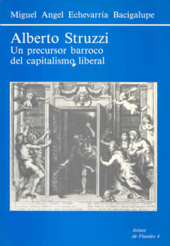 Book cover for the book Alberto Struzzi, un precursor barroco del capitalismo liberal