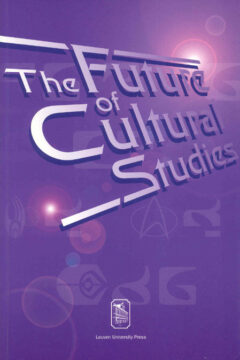 Book cover for the book The Future of Cultural Studies