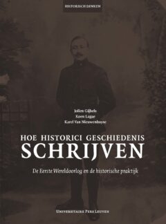 Book cover for the book Hoe historici geschiedenis schrijven