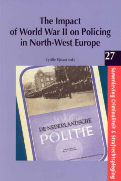 Book cover for the book The Impact of World War II on Policing in North-West Europe