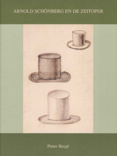 Book cover for the book Arnold Schönberg en de Zeitoper