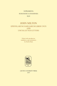 Book cover for the book John Milton, Epistolarum Familiarium Liber Unus and Uncollected Letters