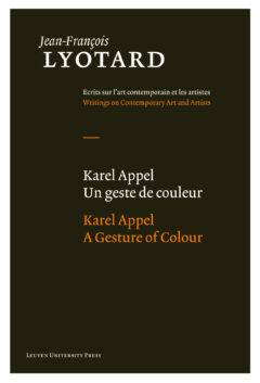 Book cover for the book Karel Appel, A Gesture of Colour/ Karel Appel, Un geste de couleur
