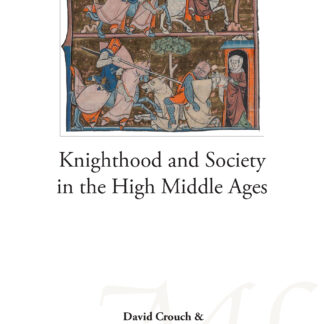 Knighthood and Society in the High Middle Ages (Ebook)