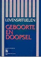 Book cover for the book Levensrituelen. Geboorte en doopsel