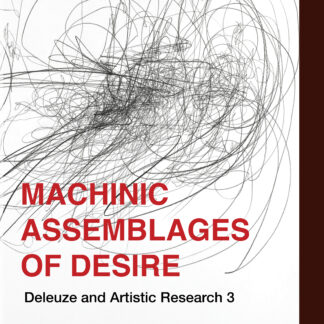 Machinic Assemblages of Desire (Paperback)