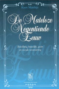 Book cover for the book De mateloze negentiende eeuw