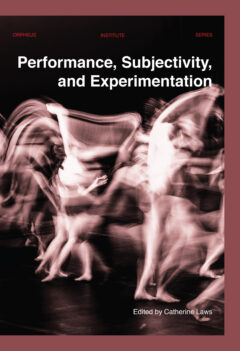 Book cover for the book Performance, Subjectivity, and Experimentation
