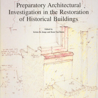 Preparatory Architectural Investigation in the Restoration of Historical Buildings (Paperback)