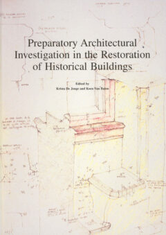 Book cover for the book Preparatory Architectural Investigation in the Restoration of Historical Buildings
