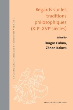 Book cover for the book Regards sur les traditions philosophiques (XIIe-XVIe siècles)