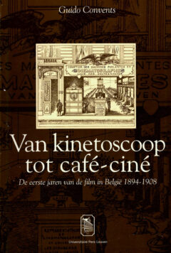 Book cover for the book Van kinetoscoop tot café-ciné